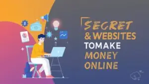 secret websites to make money online